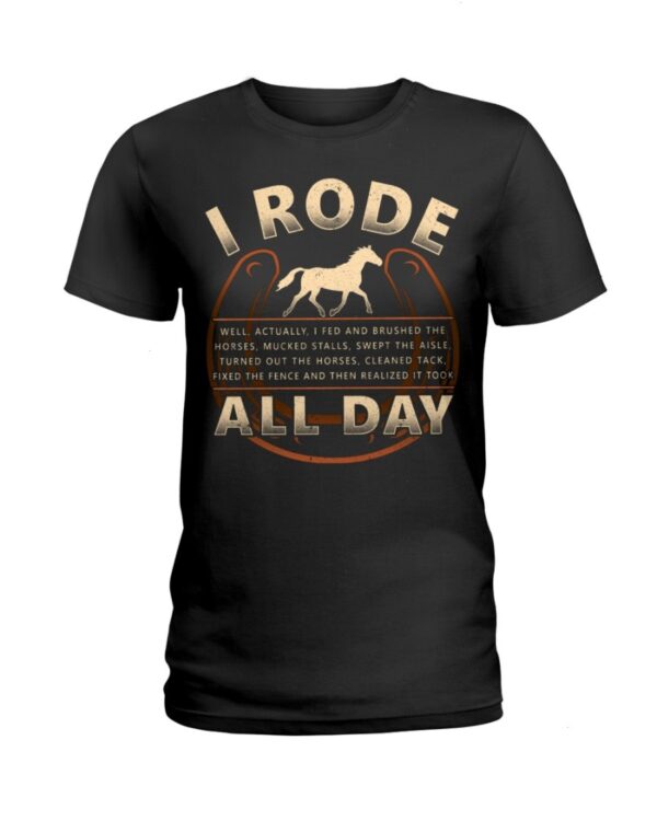 Horses Shirt - I Rode All Day