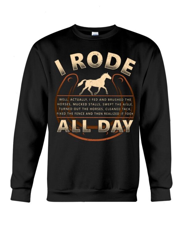 Horses Shirt - I Rode All Day