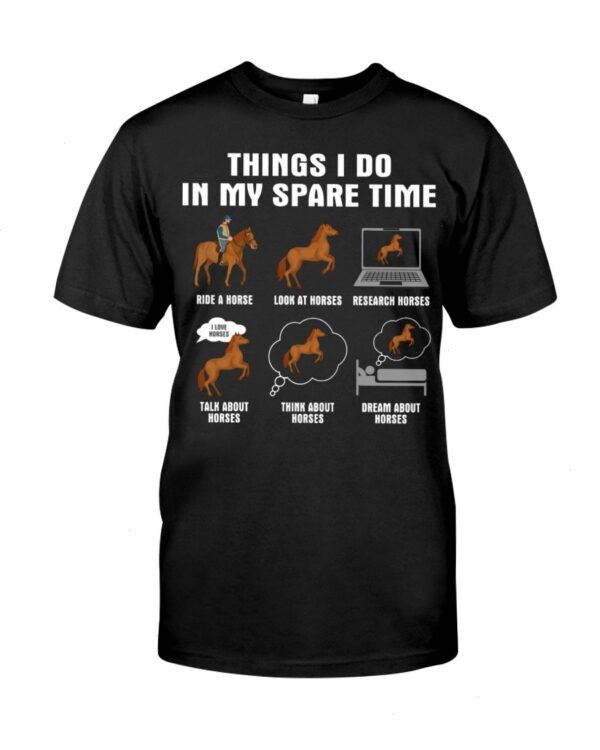 Horses Shirt - Things I Do In My Spare Time Brown Horses