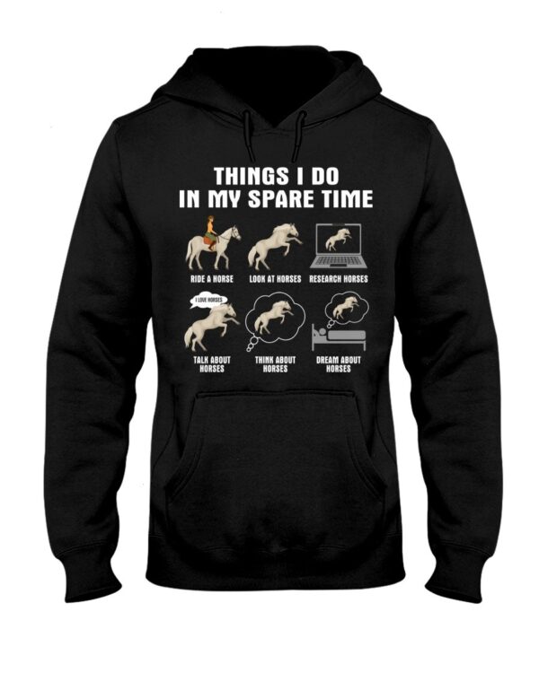 Horses Shirt - Things I Do In My Spare Time White Horses