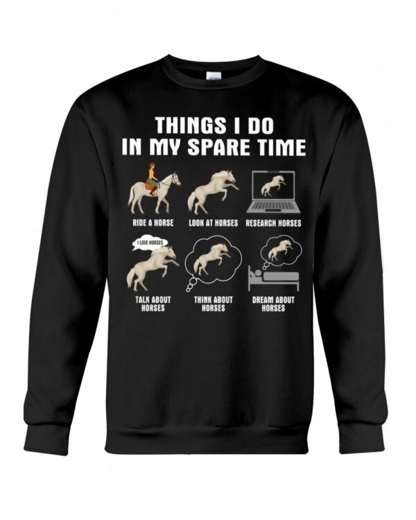 Horses Shirt - Things I Do In My Spare Time White Horses