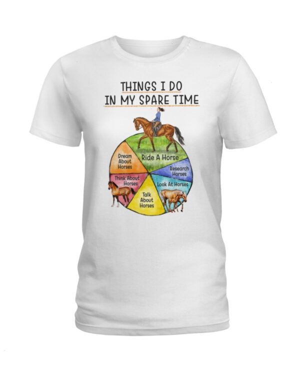 Horses Shirt - Things I Do In Spare Time
