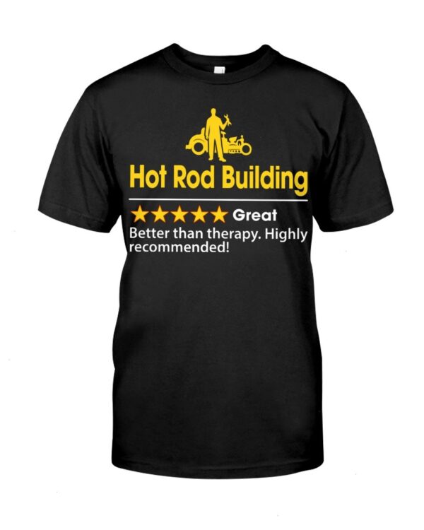 Hot Rod T Shirts Hoodie Sweatshirt with Quote Highly Recommended for Hot Rod Lovers