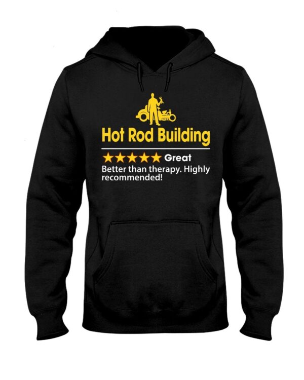 Hot Rod T Shirts Hoodie Sweatshirt with Quote Highly Recommended for Hot Rod Lovers