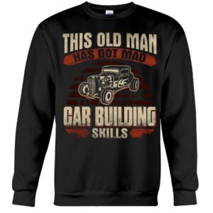 Hot Rod T Shirts Hoodie Sweatshirt with Quote Mad Skills for Hot Rod Lovers