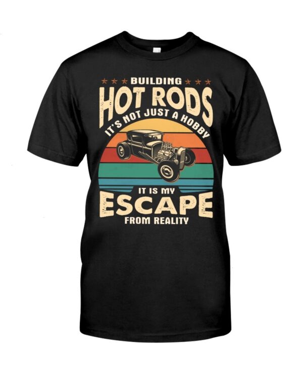 Hot Rod T Shirts Hoodie Sweatshirt with Quote Not Just A Hobby for Hot Rod Lovers
